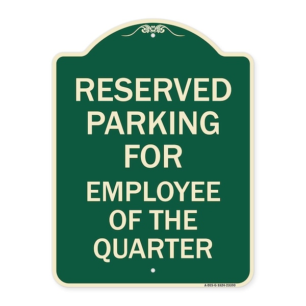 Parking Reserved for Employee of Quarter Heavy-Gauge Aluminum Sign, 24" x 18", G-1824-23390